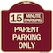 Signmission 15 Minute Parking Parent Parking Heavy-Gauge Aluminum Architectural Sign, 18" x 18", BU-1818-24595 A-DES-BU-1818-24595 - alternate 1